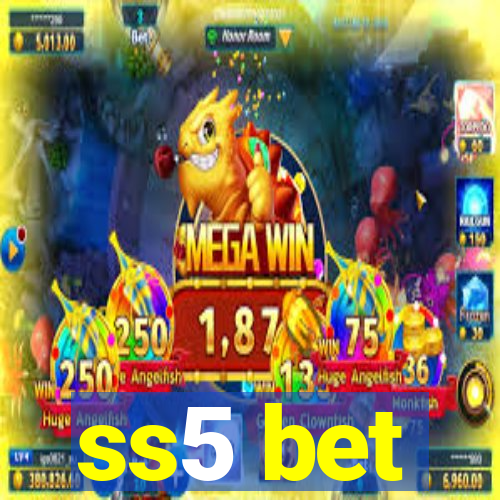 ss5 bet